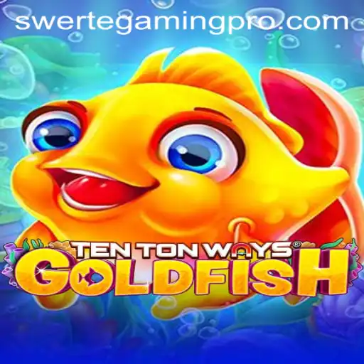 Dive Into the Adventure with TenTonWaysGoldfish: A Unique Gaming Experience by Swerte Gaming